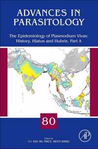 The Epidemiology of Plasmodium Vivax: History, Hiatus and Hubris