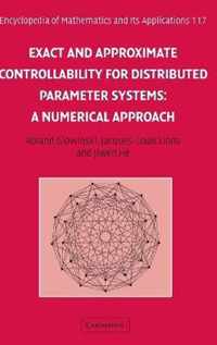 Exact and Approximate Controllability for Distributed Parameter Systems