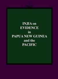 Injia on Evidence in Papua New Guinea and the Pacific