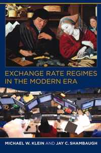 Exchange Rate Regimes in the Modern Era