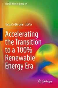 Accelerating the Transition to a 100% Renewable Energy Era