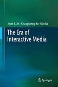 The Era of Interactive Media