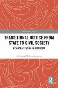 Transitional Justice from State to Civil Society