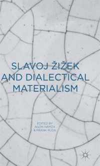 Slavoj Zizek and Dialectical Materialism