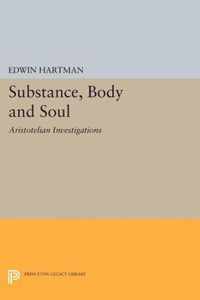 Substance, Body and Soul - Aristotelian Investigations