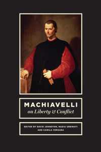 Machiavelli on Liberty and Conflict