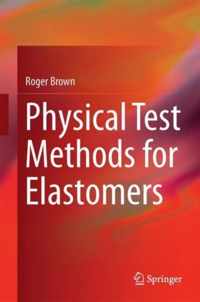 Physical Test Methods for Elastomers