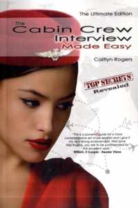 The Cabin Crew Interview Made Easy