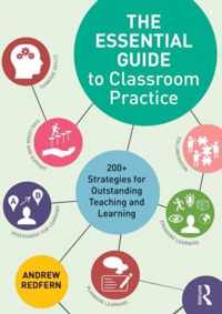 Essential Guide To Classroom Practice