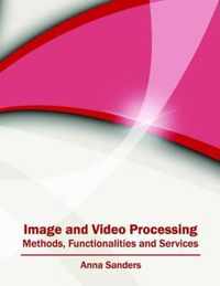 Image and Video Processing