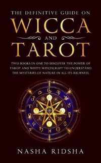 The definitive guide on Wicca and Tarot