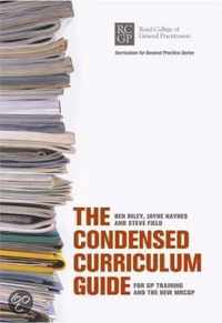 The Condensed Curriculum Guide for GP Training and the New MRCGP