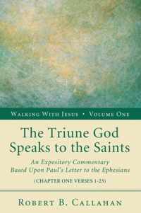 The Triune God Speaks to the Saints