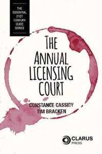 The Annual Licensing Court