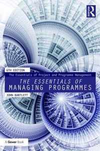 The Essentials of Managing Programmes