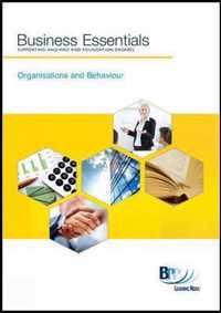 Business Essentials - Organisation and Behaviour