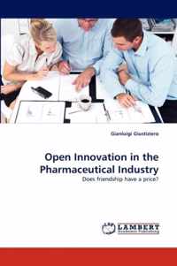 Open Innovation in the Pharmaceutical Industry