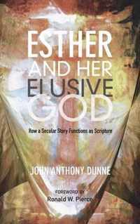 Esther and Her Elusive God