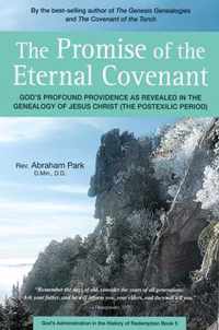 The Promise of the Eternal Covenant: God's Profound Providence as Revealed in the Genealogy of Jesus Christ. Postexilic Period