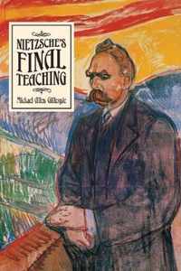 Nietzsche's Final Teaching