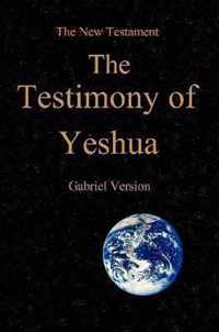 The Testimony of Yeshua!