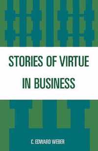 Stories of Virtue in Business