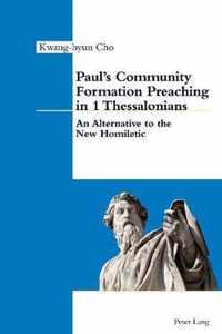 Paul's Community Formation Preaching in 1 Thessalonians