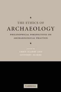 The Ethics of Archaeology