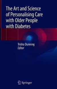 The Art and Science of Personalising Care with Older People with Diabetes