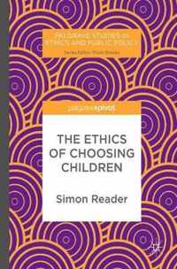 The Ethics of Choosing Children