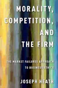 Morality Competition & The Firm