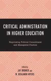 Critical Administration in Higher Education