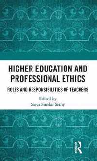 Higher Education and Professional Ethics