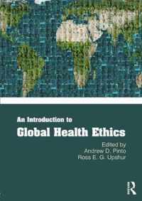 An Introduction to Global Health Ethics