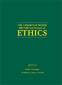 The Cambridge World History of Medical Ethics