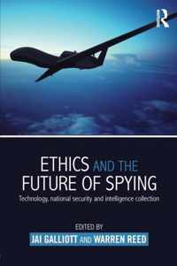 Ethics & The Future Of Spying