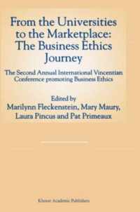 From the Universities to the Marketplace: The Business Ethics Journey