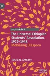 The Universal Ethiopian Students' Association, 1927-1948