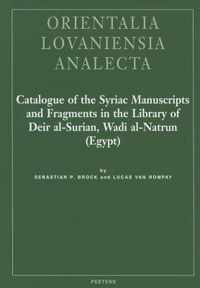 Catalogue of the Syriac Manuscripts and Fragments in the Library of Deir al-Surian, Wadi al-Natrun (Egypt)