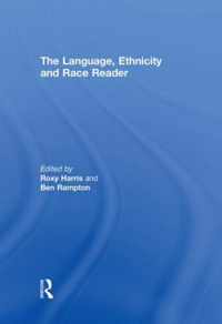 The Language, Ethnicity and Race Reader