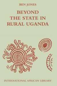 Beyond the State in Rural Uganda