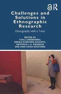 Challenges and Solutions in Ethnographic Research