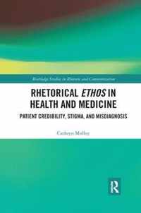 Rhetorical Ethos in Health and Medicine