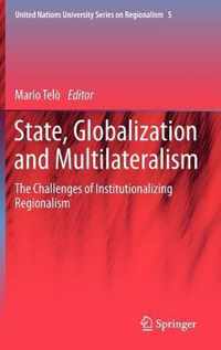 State, Globalization and Multilateralism