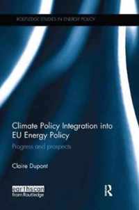 Climate Policy Integration into EU Energy Policy