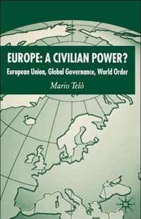 Europe: A Civilian Power?