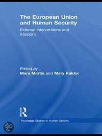 The European Union and Human Security: External Interventions and Missions