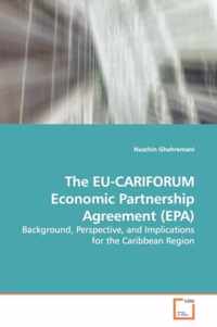 The EU-CARIFORUM Economic Partnership Agreement (EPA)