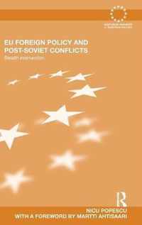 EU Foreign Policy and Post-Soviet Conflicts