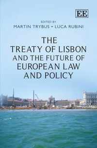 The Treaty of Lisbon and the Future of European Law and Policy